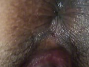 Preview 2 of Asshole close up while my boyfriend fill my pussy with her Big dick