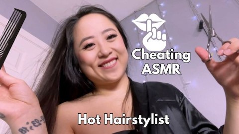 Sexy Hairstylist Seducing You to Cheat on Wife- ASMR