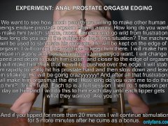 EXPERIMENT - ANAL PROSTATE ORGASM EDGING
