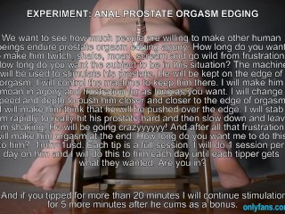 YOU CHOOSE HIS TORMENT - EXPERIMENT ANAL PROSTATE ORGASM EDGING