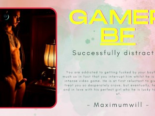 Gamer Boyfriend Asks You To MOVE As You Become DESPERATE For His Attention