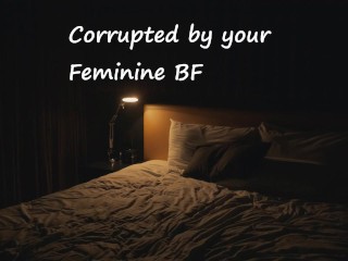 Corrupted by your Feminine BF (Femboy Dom)