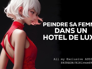 Histoire Porno En Français - Peindre SA Femme Dans un Hôtel De Luxe