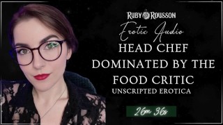 PRÉVIA: Chef dominado pelo crítico de alimentos - Erotica sem roteiro - Ruby Rousson