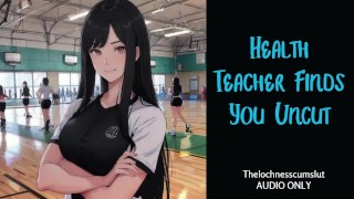 Health Teacher Finds You Uncut | Audio Roleplay Preview