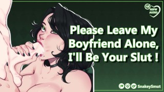 Пожалуйста, оставь моего парня в покое, я буду твоей шлюхой! [Аудио порно] [Использовать все мои дырки]