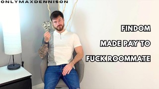 Findom ha fatto pagare per scopare il compagno di stanza