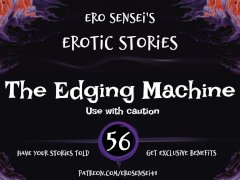 The Edging Machine (Erotic Audio for Women) [ESES56]