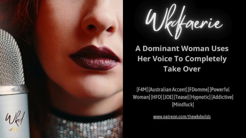 A Dominant Woman Uses Her Voice To Take Over