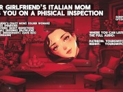 Preview 6 of [Italian accent] You girlfriend's italian hot mom puts you into a body inspection for her daughter