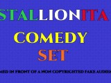 Stallionita Comedy Set (Porn Break)
