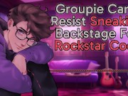Preview 5 of [M4F] Groupie Can't Resist Sneaking Backstage For Rockstar Cock || Male Moans || Deep Voice