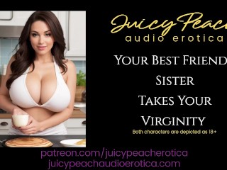 Your best Friend's Sister Takes your Virginity~She wants to Give you more than Pancakes