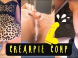 HOT CREAMPIE COMPILATION - TEEN PUSSY POV