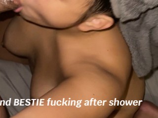 Pinay Creampied by Bestfriend after Shower (ANG INIT NG TAMOD NI BESTIE!)