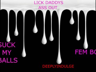 SISSY BOY Licking DADDYS ASS AND SUCKING HIS HUGE BALLS (AUDIO ROLEPLAY) DADDY AND THE SISSY