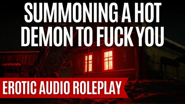 The Sexual Summoning Spell [M4F] [Demon X Witch] [Erotic ASMR Audio Roleplay]