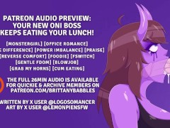 Patreon Audio Preview: Your New Oni Boss  Keeps Eating Your Lunch!