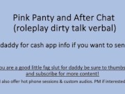 Preview 3 of Pink Panty and Aftercare Chat (Roleplay Dirty Talk Verbal ASMR)
