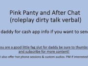 Preview 4 of Pink Panty and Aftercare Chat (Roleplay Dirty Talk Verbal ASMR)
