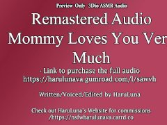 FULL AUDIO FOUND ON GUMROAD - Preview Only 3Dio | 18+ ASMR Audio - Mommy Loves You Very Much!