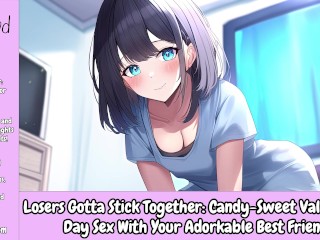 Losers Gotta Stick Together : Candy-Sweet Valentine’s Day Sex Avec Votre Adorkable Meilleur Ami [audio]