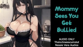 Mommy Sees You Get Bullied | Audio Roleplay Preview