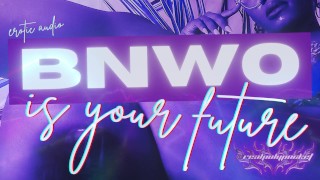 BNWO é o seu futuro áudio femdom
