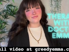 Therapy with Doctor Emma - Findom Addiction Goddess Worship Mesmerize Mind Fuck Manipulation