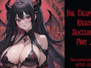 The Desperate, Needy Succubus - Part 2 | Audio Roleplay Preview