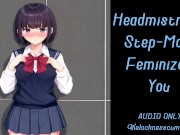 Preview 1 of Headmistress Mom Feminizes You | Audio Roleplay Preview