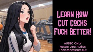 Learn How Cut Cocks Fuck Better | Audio Roleplay Preview