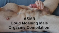 CUMPILATION: 33 Loud Moaning Male Orgasms ASMR