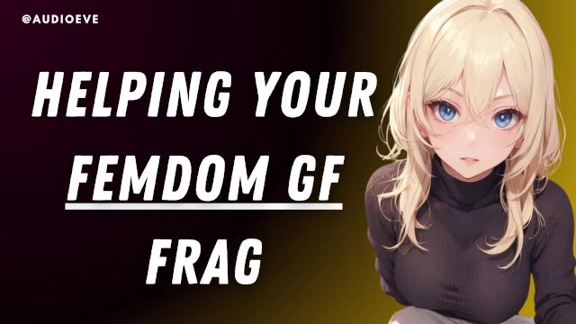 [F4M] Helping Your Femdom GF Frag  Dom Gamer GF ASMR Audio Roleplay