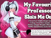 Preview 3 of Cute College Girl Becomes Professor's Fucktoy! Roleplay ASMR 🤍 ERP 🤍 Audio Porn 🤍 Cute Moaning