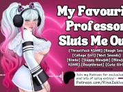 Preview 5 of Cute College Girl Becomes Professor's Fucktoy! Roleplay ASMR 🤍 ERP 🤍 Audio Porn 🤍 Cute Moaning