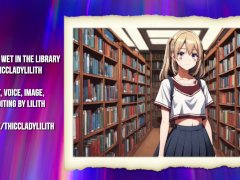 Pussy Getting Wet in the Library - ASMR Roleplay Audio