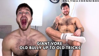 Géant vore old bully up to old tricks