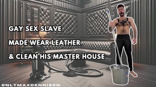 Esclavo sexual gay hecho usar cuero y limpiar la casa de su amo