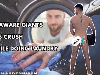 Unaware Giants Ass Crush while doing Laundry