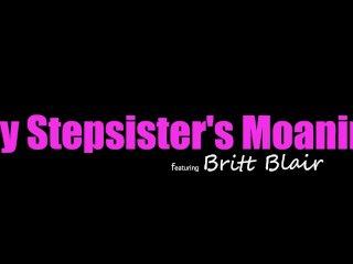 Promiscuous Britt Blair to Stepbro, "I know You Wanna Hear What I Sound Like In Bed"- S9:E7 screenshot number 0