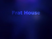 Preview 3 of Frat House - Brittany Andrews