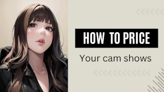 Comment tarifer vos show cam