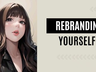 Rebranding yourself