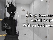 Preview 2 of A New Roommate - A M4F Script Written by SnowyBro