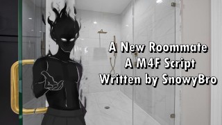Un nouveau colocataire - Un script M4F écrit par SnowyBro