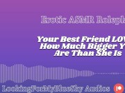 Preview 6 of Lewd ASMR | Your Size Turns Your Best Friend Into a Needy, Submissive Slut