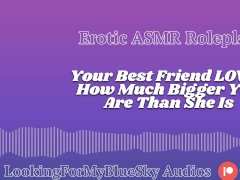 Lewd ASMR | Your Size Turns Your Best Friend Into a Needy