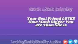 Lewd ASMR | Your Size Turns Your Best Friend Into a Needy, Submissive Slut