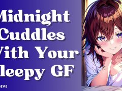 [𝑴𝒊𝒍𝒅𝒍𝒚 𝑺𝒑𝒊𝒄𝒚] Midnight Cuddles With Your Tired  | Girlfriend ASMR Audio Roleplay